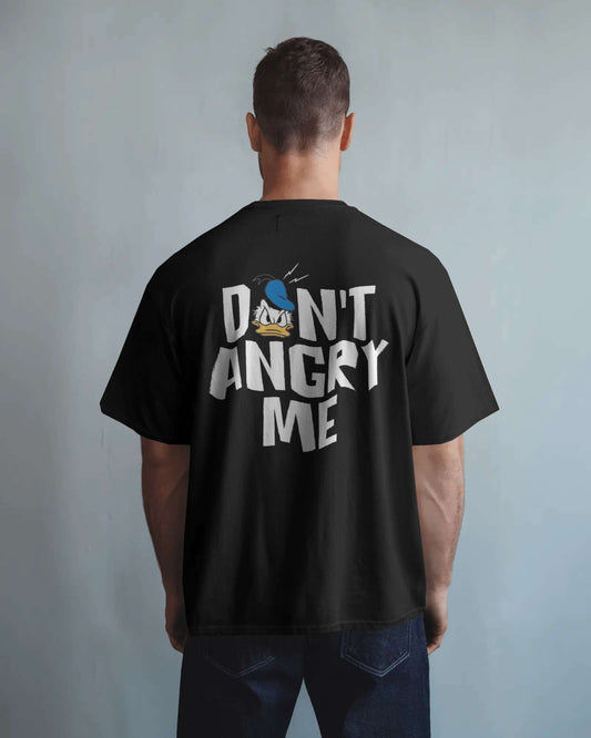 Dont angery me Oversized t-shirt